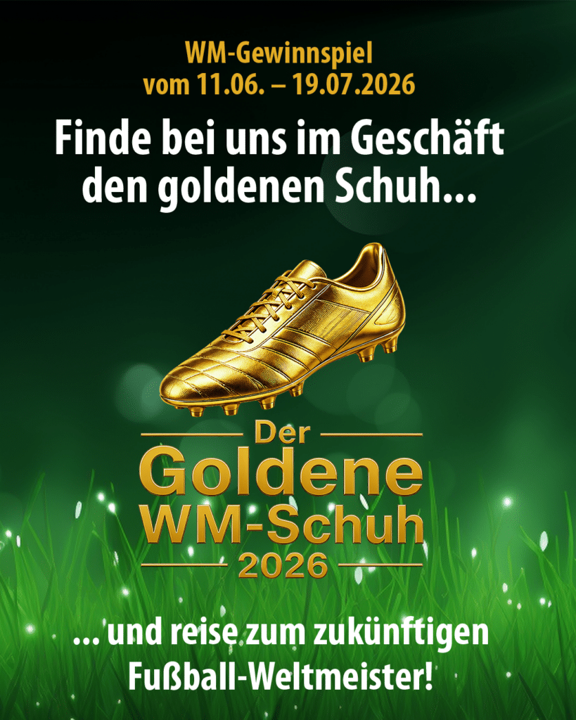Finde bei uns im Geschäft den goldenen Schuh…
